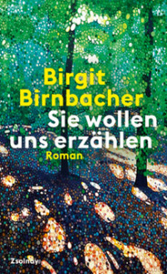 Buchcover Birgit Birnbacher Sie wollen uns erzählen